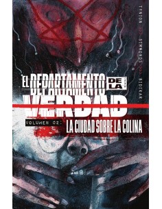 EL DEPARTAMENTO DE LA VERDAD 2. LA CIUDAD SOBRE LA COLINA