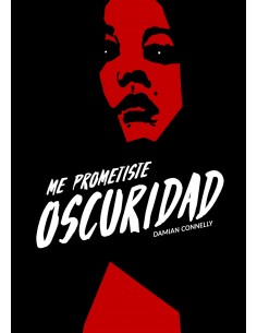 ME PROMETISTE OSCURIDAD