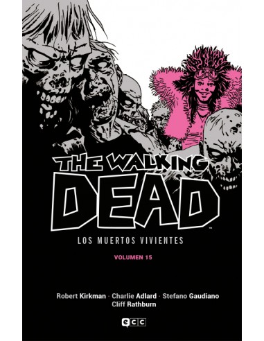 THE WALKING DEAD: LOS MUERTOS VIVIENTES 15