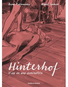 HINTERHOF. VIDA DE UNA DOMINATRIX