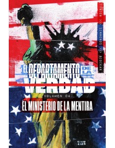 EL DEPARTAMENTO DE LA VERDAD 4. EL MINISTERIO DE LA MENTIRA