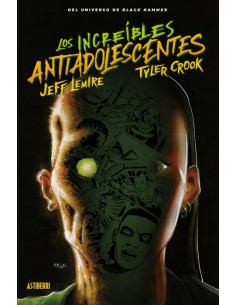 LOS INCREIBLES ANTIADOLESCENTES