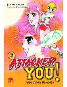 ATTACKER YOU!: DOS FUERA DE SERIE 02