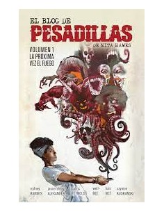 EL BLOG DE LAS PESADILLAS DE NITA HAWES 01. LA PROXIMA VEZ EL FUEGO