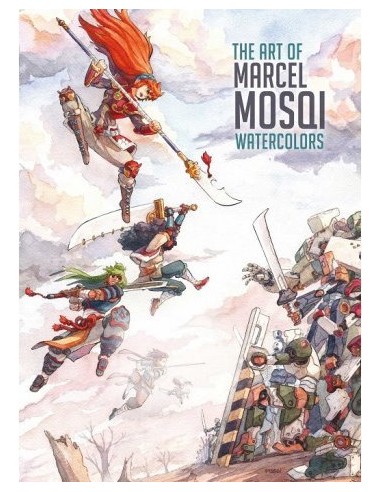 THE ART OF MARCEL MOSQI - WATERCOLORS