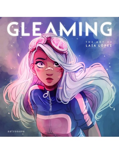 GLEAMING. THE ART OF LAIA LOPEZ