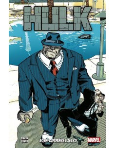 HULK GRIS: JOE ARREGLALO