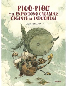 PIQO-PIQO Y EL ESPANTOSO CALAMAR DE INDOCHINA