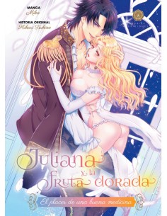 Juliana y la fruta dorada: El placer de una buena medicina