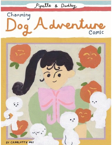 PIPETTE & DUDLEY: CHARMING DOG ADVENTURE COMIC