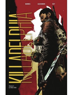 KILLADELPHIA 4. EL FIN DE TODO