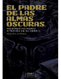El padre de las almas oscuras - Hidetaka Miyazaki a través de su obra