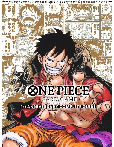 ONE PIECE CARD GAME 1ST ANNYVERSARY COMPLETE GUIDE