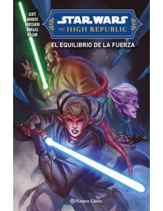 Star Wars. The High Republic II. El equilibrio de la fuerza