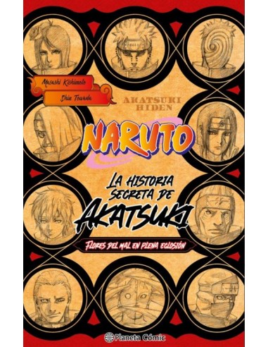Naruto: La historia secreta de Akatsuki. Flores del mal en plena eclosión