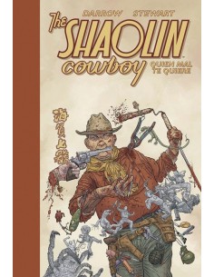 THE SHAOLIN COWBOY 04. QUIEN MAL TE QUIERE