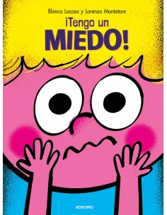 ¡Tengo un miedo!
