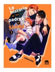 LA HISTORIA DE LOS PADRES DE SHIMA 01