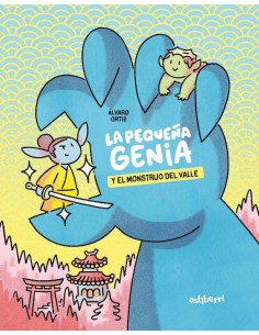 La pequeña genia y el monstruo del valle.