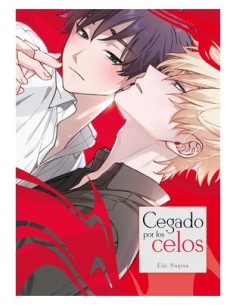 CEGADO POR LOS CELOS
