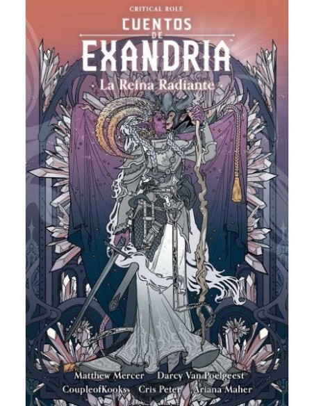 CUENTOS DE EXANDRIA: LA REINA RADIANTE
