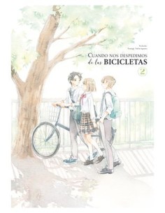 CUANDO NOS DESPEDIMOS DE LAS BICICLETAS 02