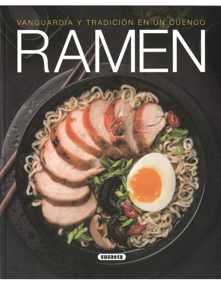 Ramen vanguardia y tradición en un cuenco