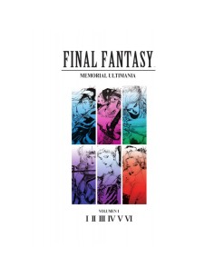 FINAL FANTASY: MEMORIAL ULTIMANIA VOLUMEN 01. I-VI