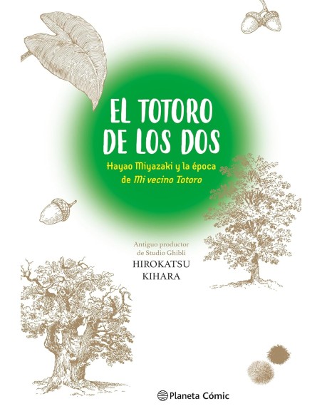 El Totoro de los dos: Hayao Miyazaki y "Mi vecino Totoro" (Manga Novela)