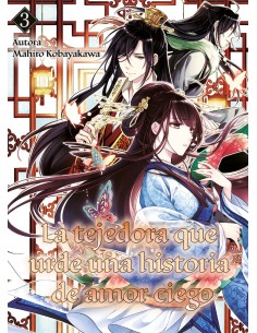 La tejedora que urde una historia de amor ciego 03
