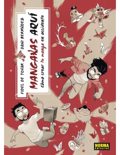 MANGAKAS AQUI: COMO CREAR TU MANGA EN OCCIDENTE