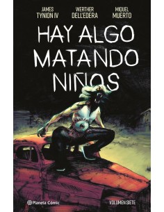 HAY ALGO MATANDO NIÑOS No 07