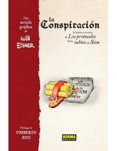 LA CONSPIRACIÓN. LA HISTORIA SECRETA DE LOS PROTOCOLOS DE LOS SABIOS DE SIÓN (NUEVA EDICIÓN)