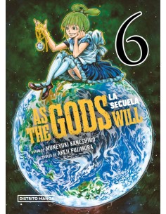 AS THE GODS WILL 06: La secuela