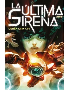 LA ULTIMA SIRENA. TOMO 01