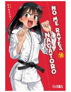 NO ME RAYES, NAGATORO 18