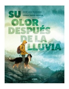 SU OLOR DESPUES DE LA LLUVIA