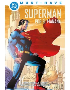DC MUST-HAVE. SUPERMAN: POR EL MAÑANA