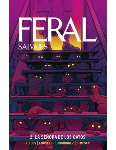 FERAL (SALVAJES) 02. LA SEÑORA DE LOS GATOS