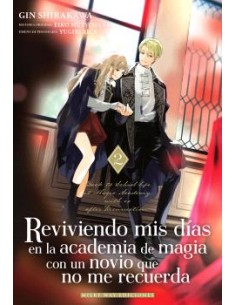 Reviviendo mis días en la academia de magia con un novio que no me recuerda 02
