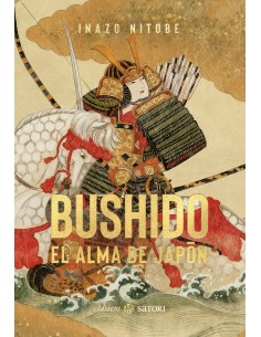 BUSHIDO. EL ALMA DE JAPÓN