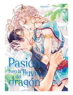 PASION BAJO LA LLUVIA DEL DRAGON