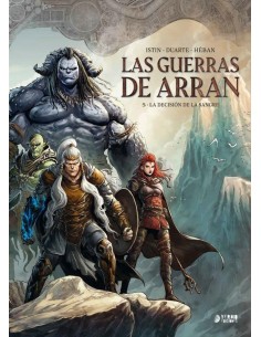 LAS GUERRAS DE ARRAN 05 LA DECISION DE LA SANGRE