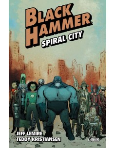 BLACK HAMMER 9. SPIRAL CITY