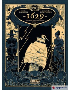 1629...O LA HORRIBLE HISTORIA DE LOS NÁUFRAGOS DEL YAKARTA. PRIMERA PARTE: EL BOTICARIO DEL DIABLO