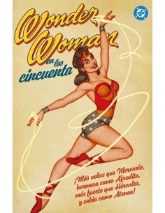 ARCHIVOS DC. WONDER WOMAN EN LOS AÑOS CINCUENTA