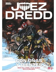 JUEZ DREDD, CON UÑAS Y DIENTES