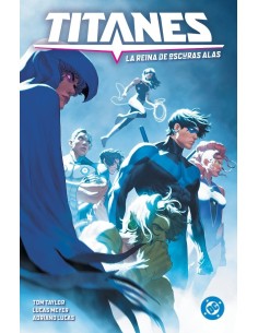 DC PREMIERE. AMANECER DE DC. TITANES 03: LA REINA DE OSCURAS ALAS
