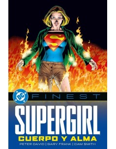 DC FINEST. SUPERGIRL. CUERPO Y ALMA