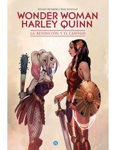 WONDER WOMAN/HARLEY QUINN: LA BENDICION Y EL CASTIGO